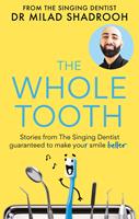   The Whole Tooth