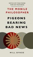   The Mobile Philosopher: Pigeons Bearing Bad News