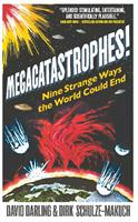   Megacatastrophes!