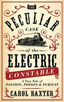 The Peculiar Case of the Electric Constable
