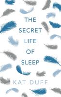   Secret Life of Sleep