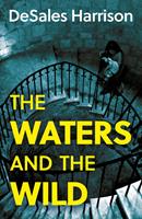   The Waters and the Wild