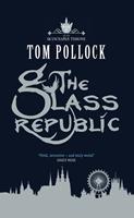   The Glass Republic