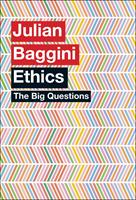   The Big Questions: Ethics