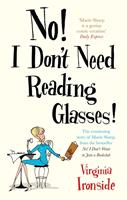   No! I Don't Need Reading Glasses