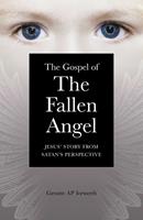   The Gospel of the Fallen Angel