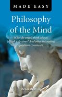 Philosophy of the Mind Made Easy