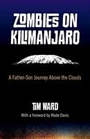   Zombies on Kilimanjaro