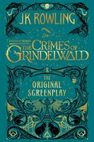 Fantastic Beasts: The Crimes of Grindelwald - The Original Screenplay
