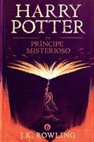   Harry Potter e o Pr&iacute;ncipe Misterioso
