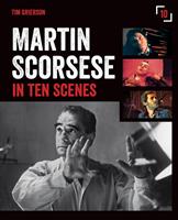   Martin Scorsese in Ten Scenes