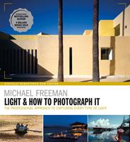   Light & How to Photograph It