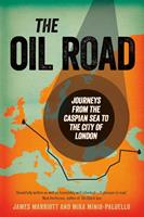   The Oil Road