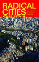   Radical Cities