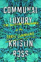   Communal Luxury