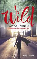   Wild Awakening