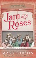   Jam and Roses