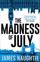   The Madness of July