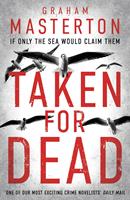   Taken for Dead