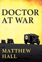   A Doctor at War
