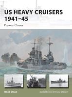   US Heavy Cruisers 1941&ndash;45