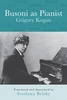   Busoni as Pianist