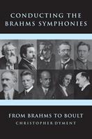  Conducting the Brahms Symphonies