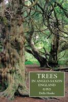   Trees in Anglo-Saxon England
