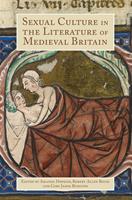   Sexual Culture in the Literature of Medieval Britain