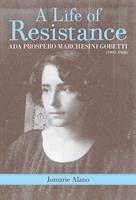   A Life of Resistance