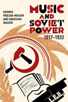   Music and Soviet Power, 1917-1932