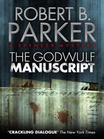   The Godwulf Manuscript (A Spenser Mystery)