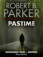   Pastime (A Spenser Mystery)