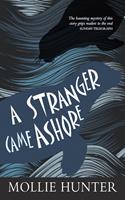   A Stranger Came Ashore