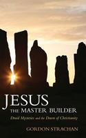   Jesus the Master Builder