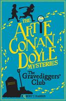 Artie Conan Doyle and the Gravediggers'Club