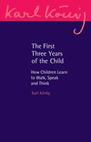   The First Three Years of the Child
