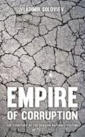   Empire of Corruption