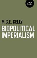   Biopolitical Imperialism
