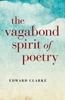   The Vagabond Spirit of Poetry