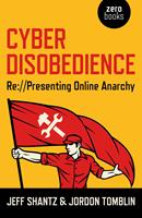   Cyber Disobedience