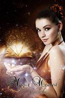   Magick Weaved
