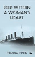   Deep Within A Woman's Heart