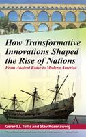   How Transformative Innovations Shaped the Rise of Nations