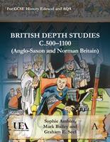   British Depth Studies c5001100 (Anglo-Saxon and Norman Britain)