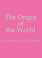   The Origin of the World