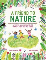   A Friend to Nature