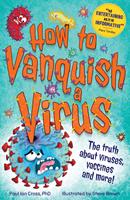   How to Vanquish a Virus