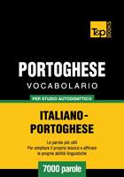   Vocabolario Italiano-Portoghese per studio autodidattico - 7000 parole