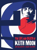   Who Are You? The Life & Death of Keith Moon